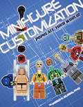 Minifigure Customization: Populate Your World! (image for) Minifigure Customization: Populate Your World!